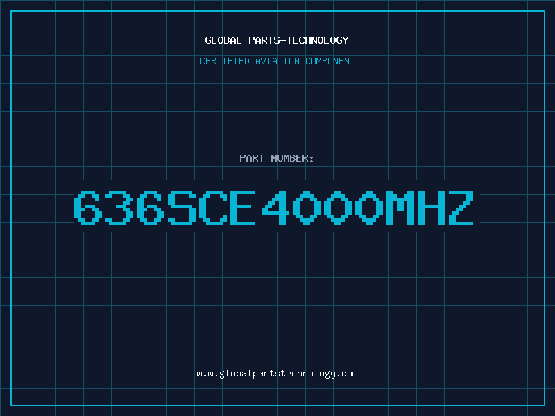 Aviation Part 636SCE4000MHZ