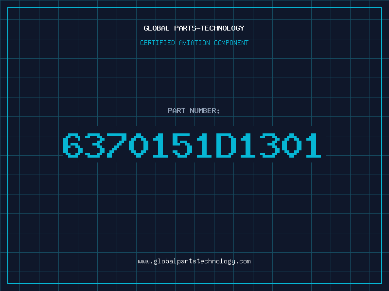 Aviation Part 6370151D1301