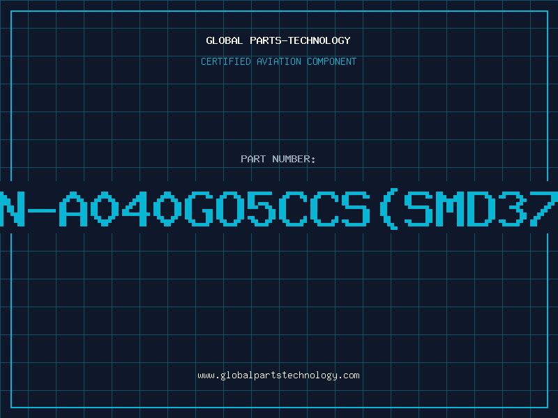 Aviation Part 637BN-A040GO5CCS(SMD373753