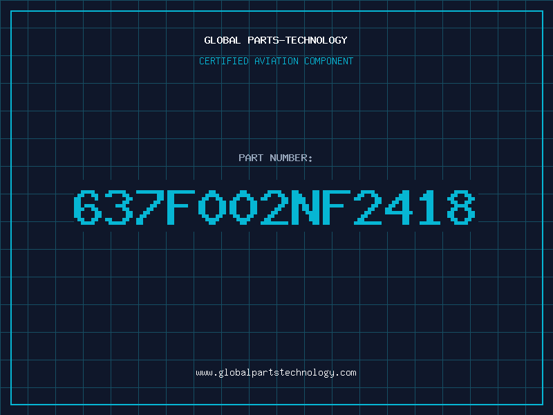 Aviation Part 637F002NF2418