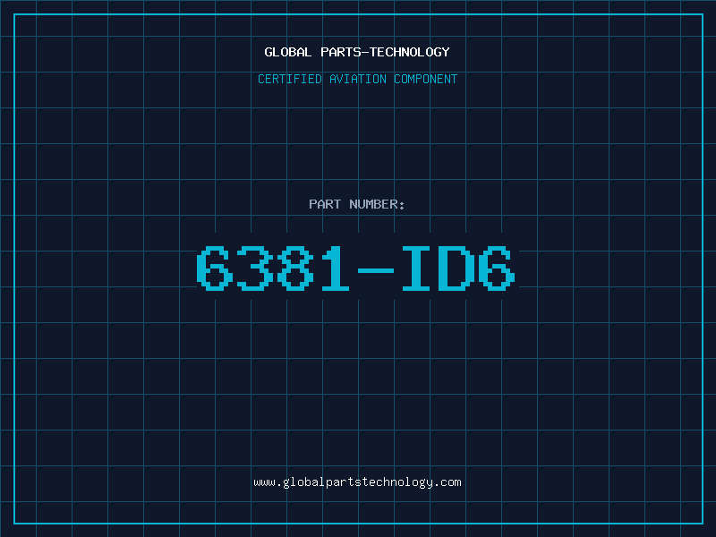 Aviation Part 6381-ID6