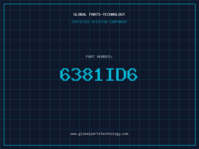 Aviation Part 6381ID6