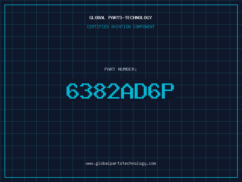 Aviation Part 6382AD6P
