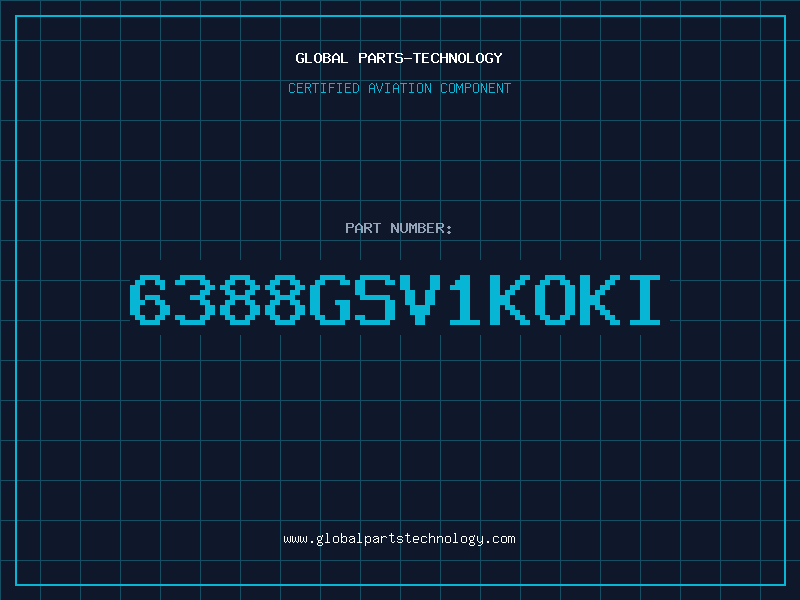 Aviation Part 6388GSV1KOKI