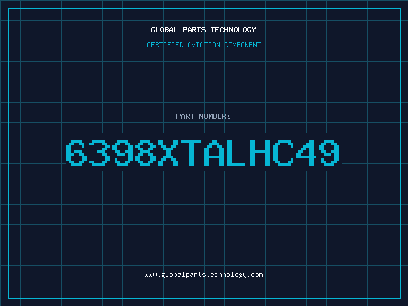 Aviation Part 6398XTALHC49