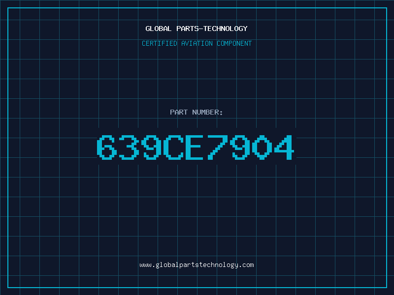 Aviation Part 639CE7904