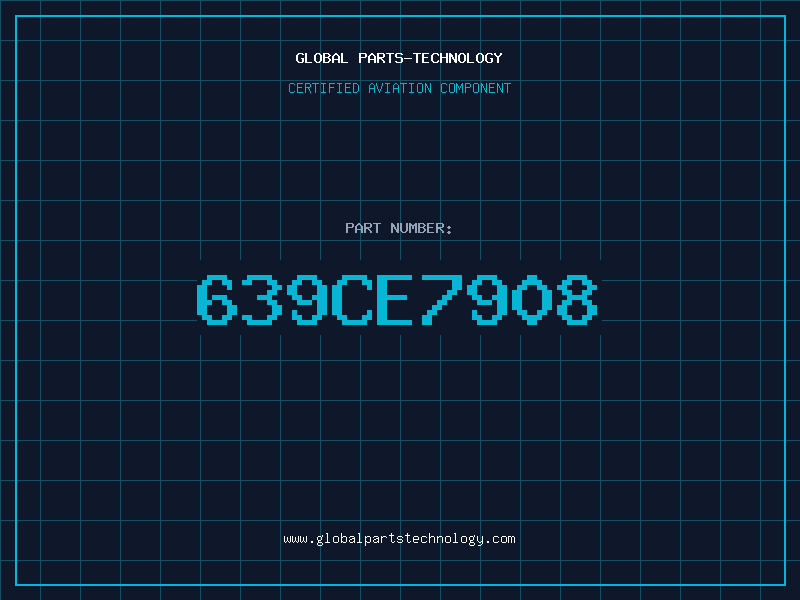 Aviation Part 639CE7908