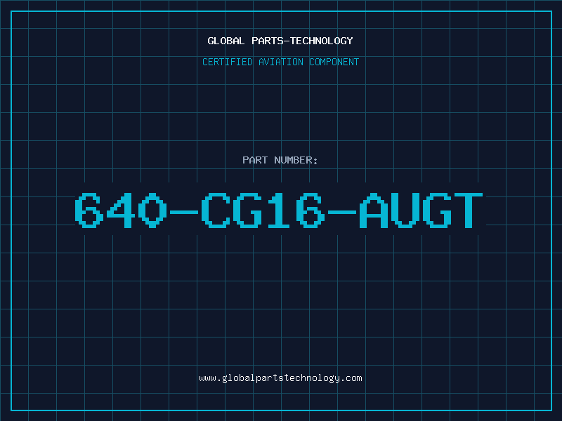 Aviation Part 640-CG16-AUGT