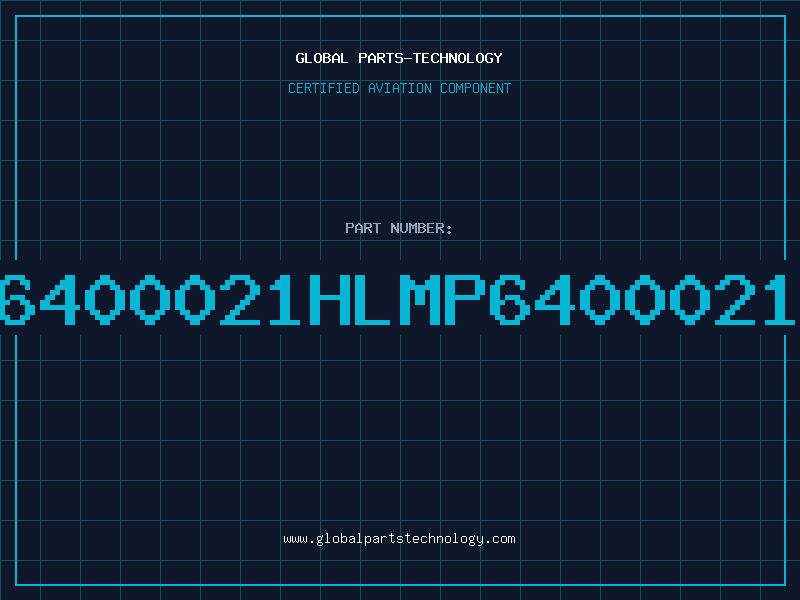 Aviation Part 6400021HLMP6400021