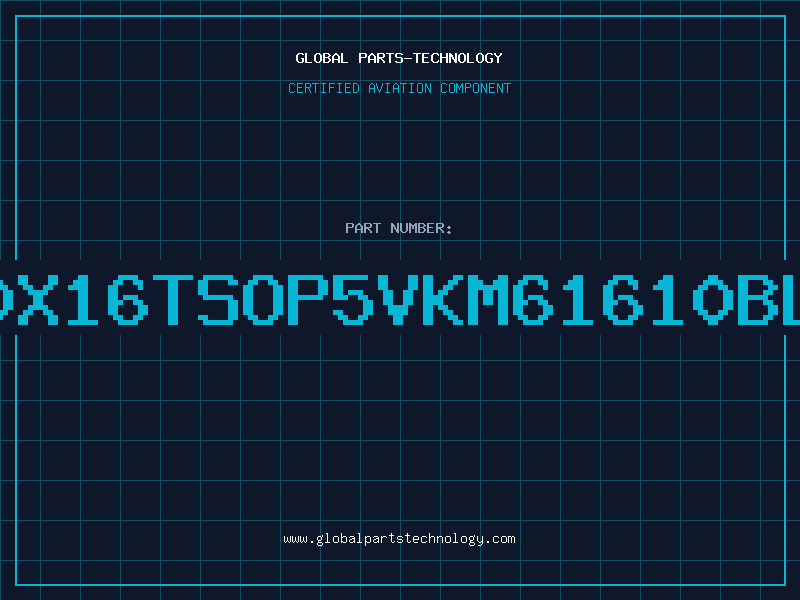 Aviation Part 64000x16TSOP5VKM61610BLT5LT