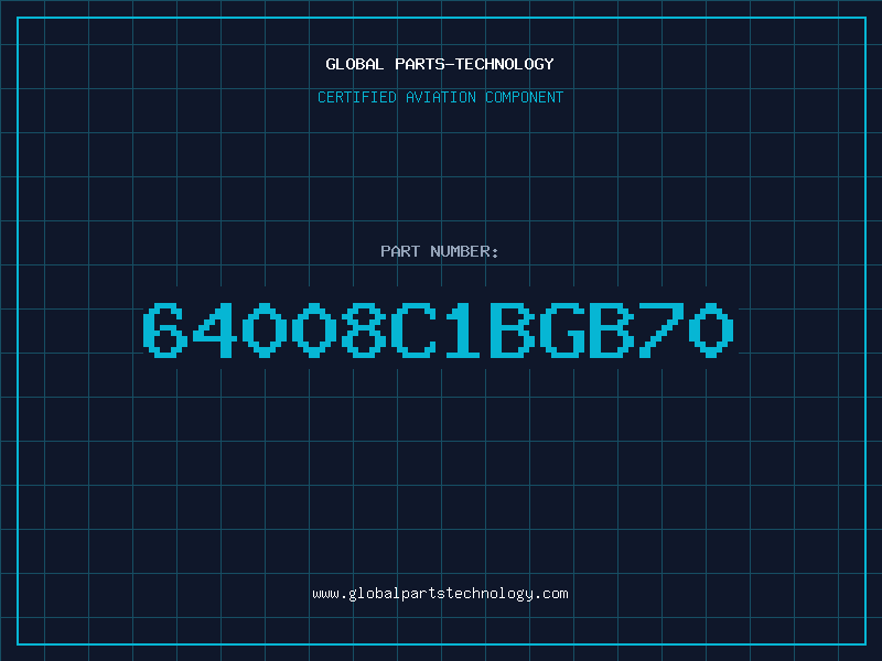 Aviation Part 64008C1BGB70