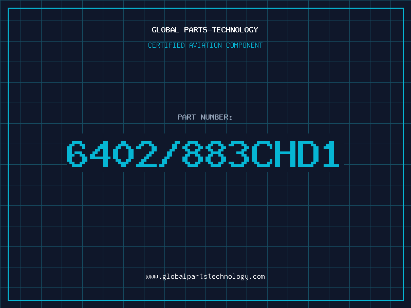 Aviation Part 6402/883CHD1