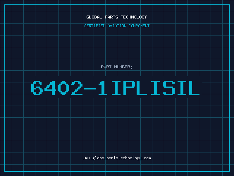 Aviation Part 6402-1IPLISIL