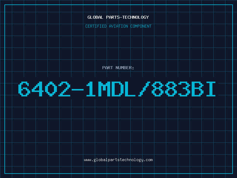 Aviation Part 6402-1MDL/883BI