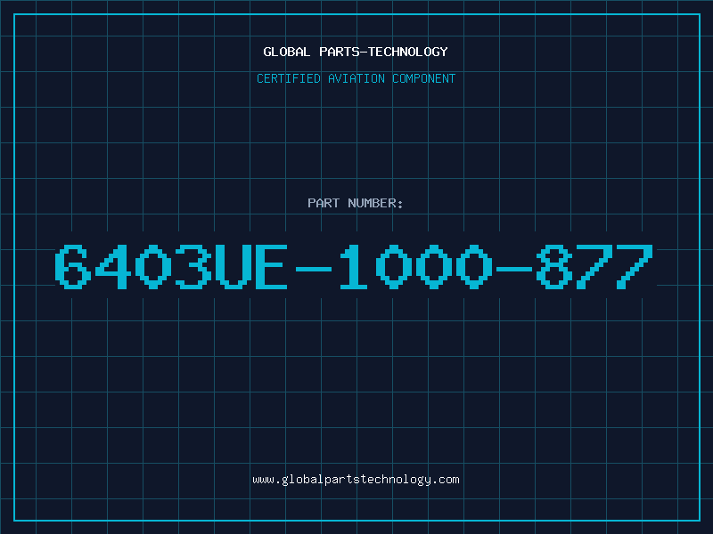 Aviation Part 6403UE-1000-877