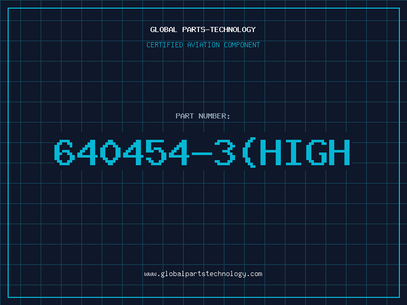 Aviation Part 640454-3(HIGH