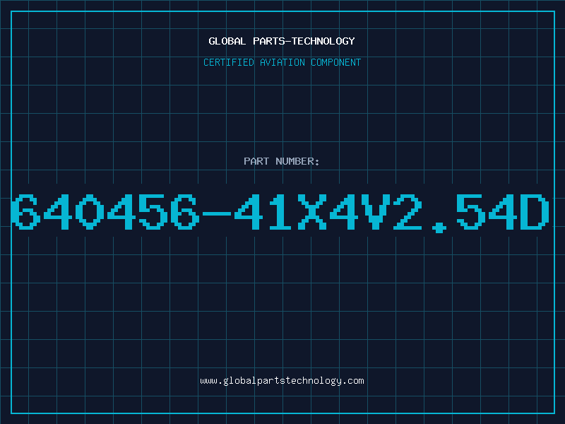 Aviation Part 640456-41X4V2.54D