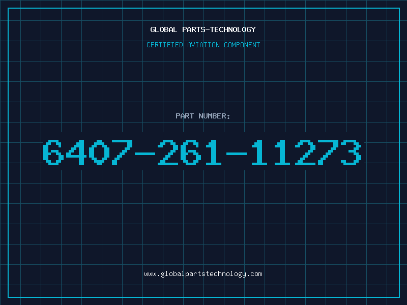 Aviation Part 6407-261-11273