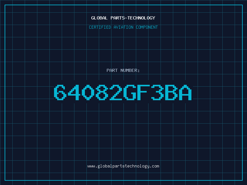 Aviation Part 64082GF3BA