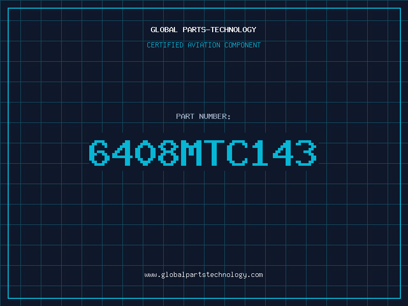 Aviation Part 6408MTC143