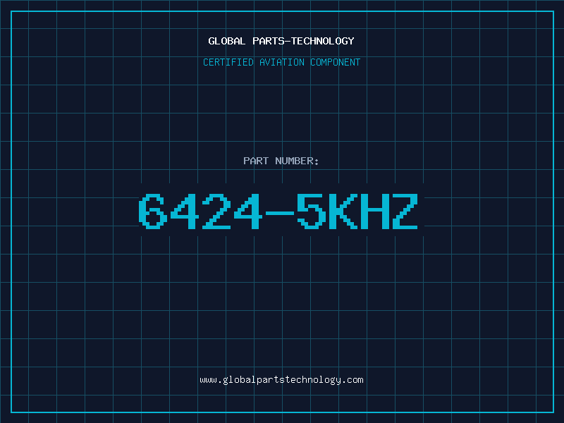 Aviation Part 6424-5KHZ