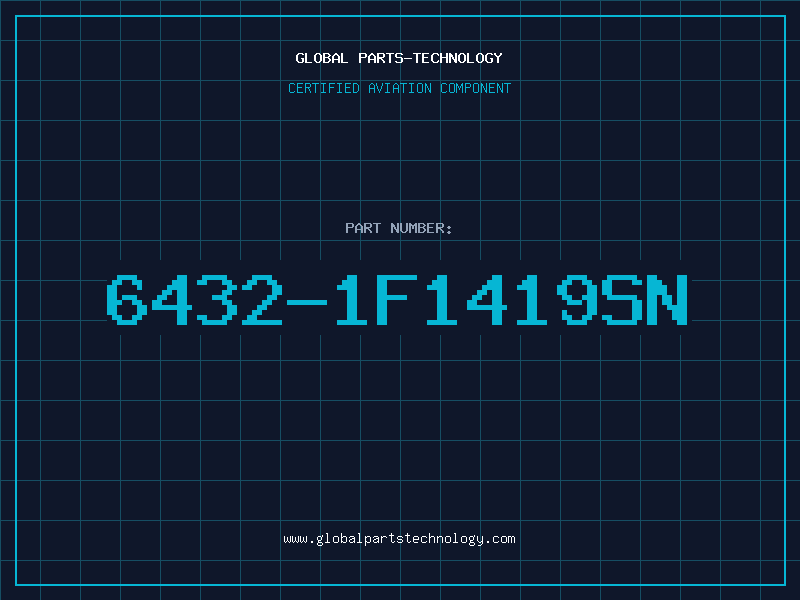 Aviation Part 6432-1F1419SN