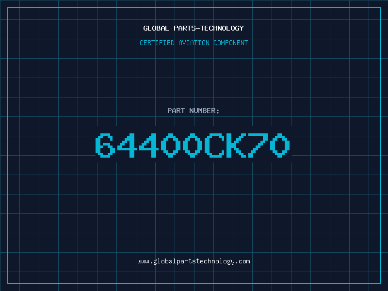 Aviation Part 64400CK70