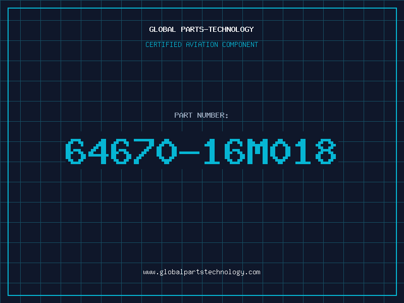 Aviation Part 64670-16M018