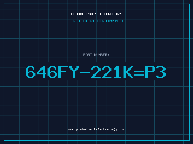 Aviation Part 646FY-221K=P3