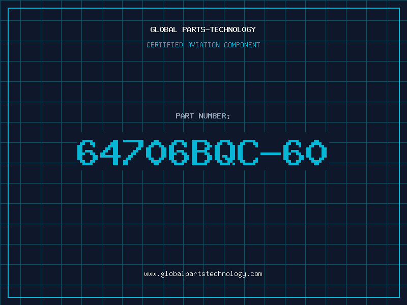 Aviation Part 64706BQC-60