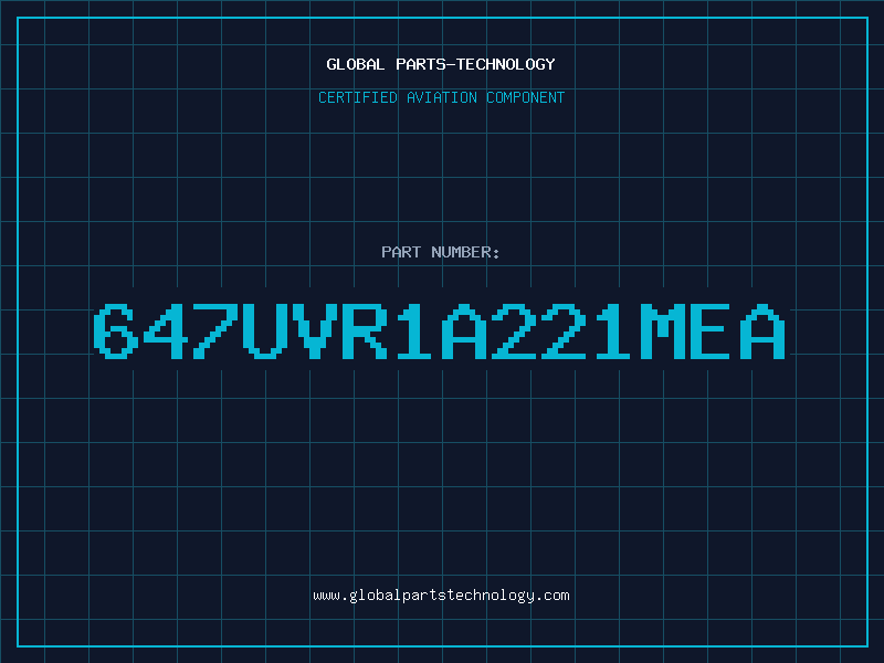 Aviation Part 647UVR1A221MEA