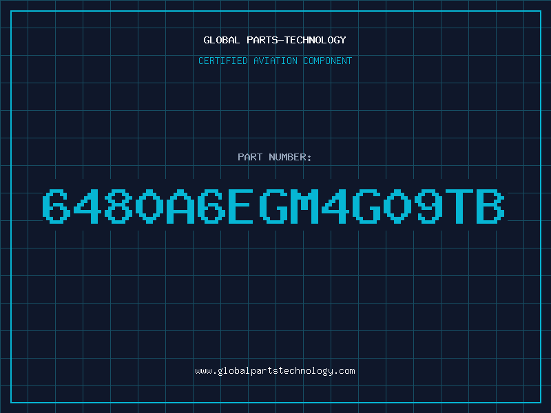 Aviation Part 6480A6EGM4G09TB