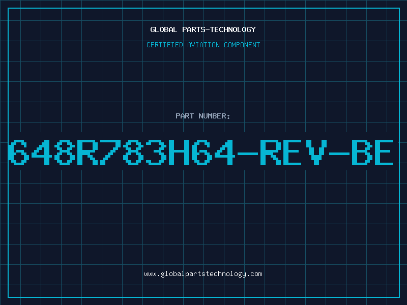 Aviation Part 648R783H64-REV-BE