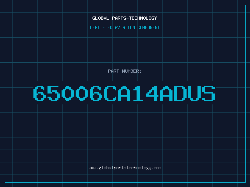Aviation Part 65006CA14ADUS