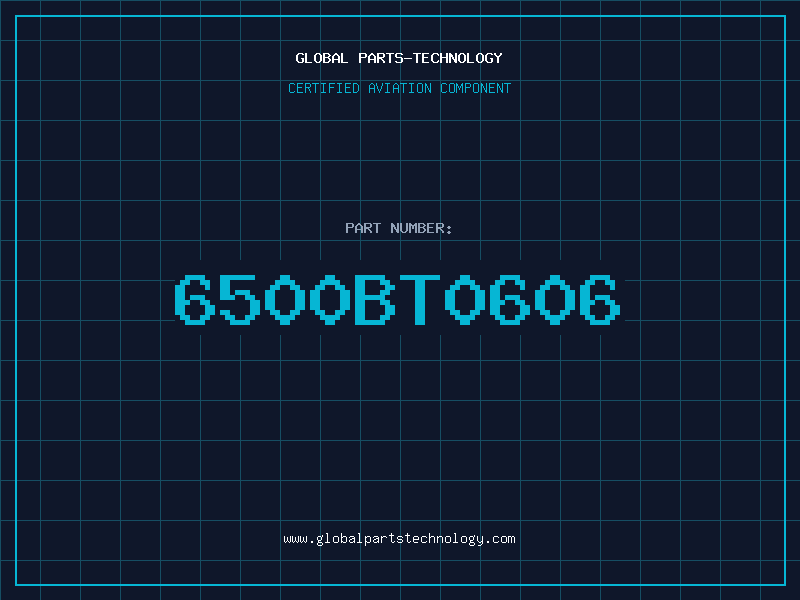Aviation Part 6500BT0606