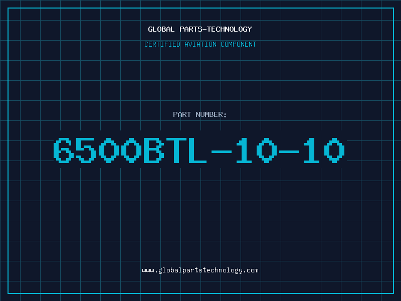 Aviation Part 6500BTL-10-10