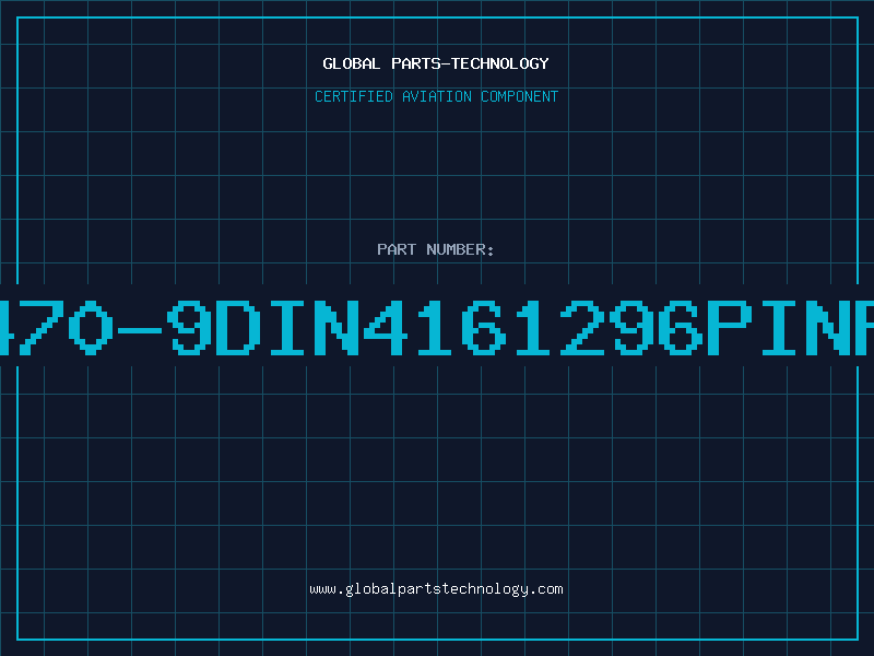 Aviation Part 650470-9DIN4161296PINPOSA