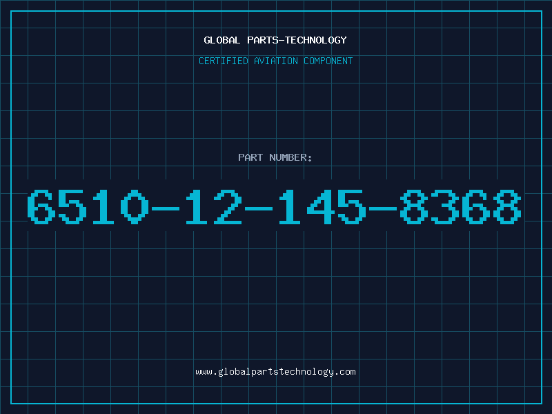 Aviation Part 6510-12-145-8368