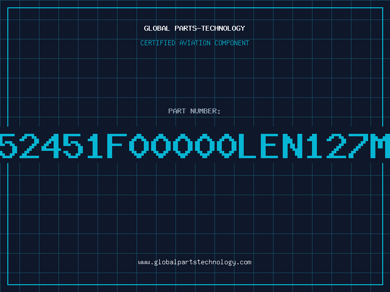 Aviation Part 652451F00000LEN127MM