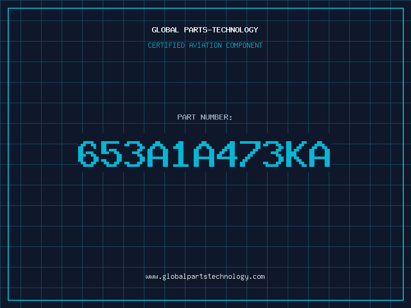 Aviation Part 653A1A473KA
