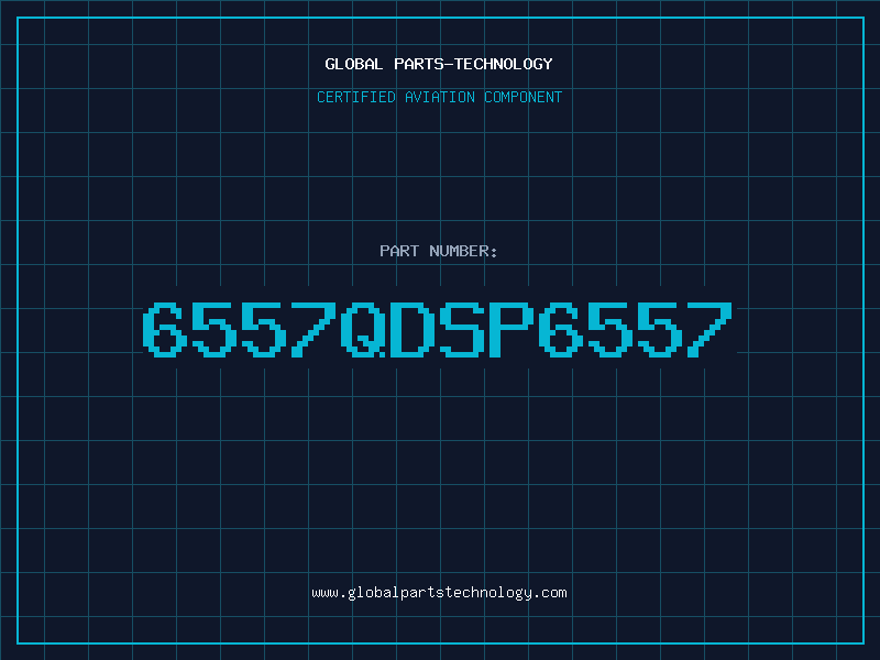 Aviation Part 6557QDSP6557
