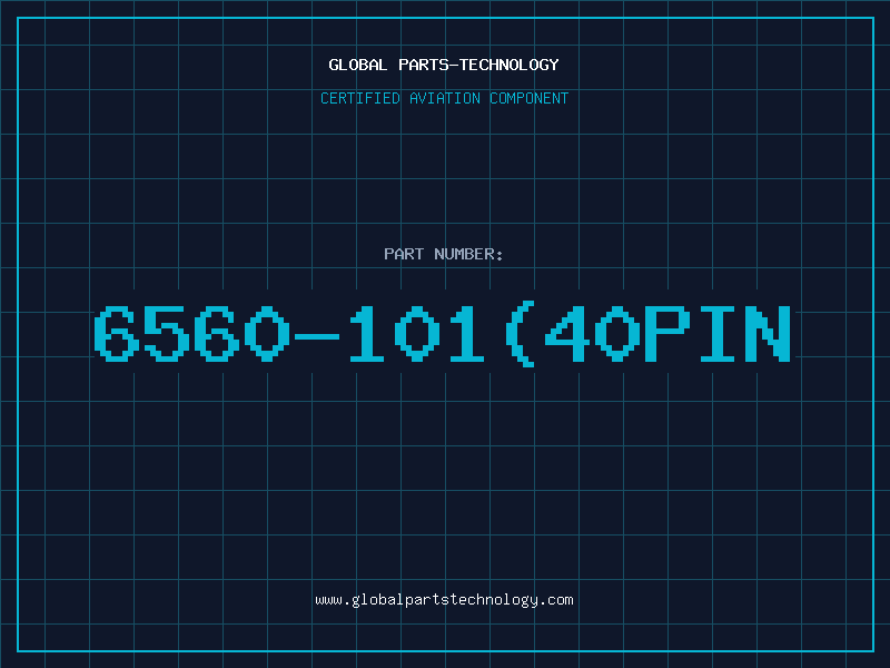 Aviation Part 6560-101(40PIN