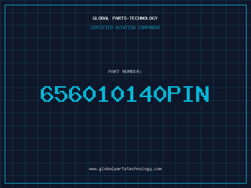 Aviation Part 656010140PIN