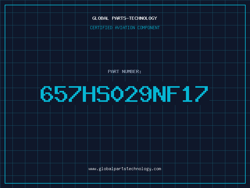 Aviation Part 657HS029NF17