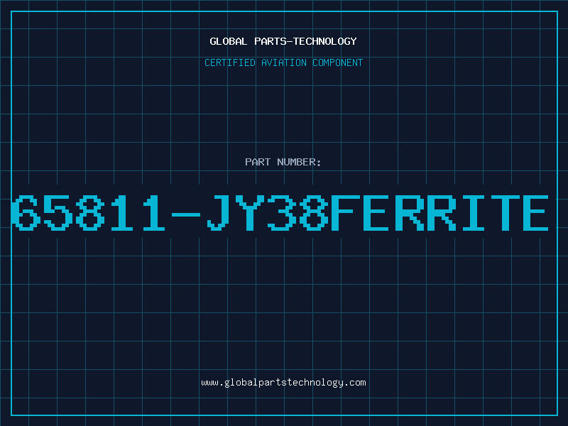 Aviation Part 65811-JY38FERRITE