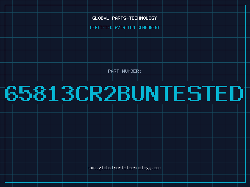 Aviation Part 65813CR2BUNTESTED