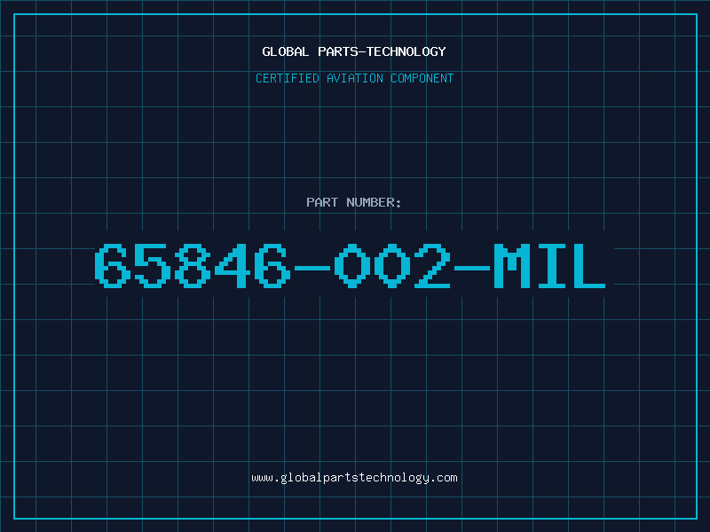 Aviation Part 65846-002-MIL