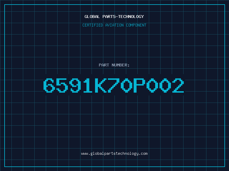 Aviation Part 6591K70P002