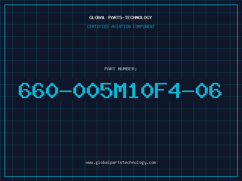 Aviation Part 660-005M10F4-06