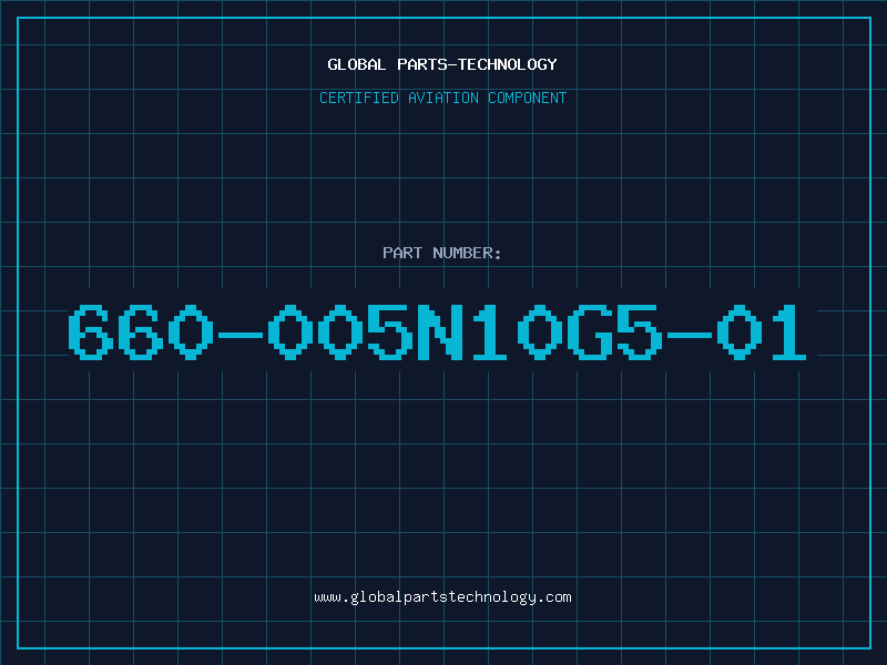 Aviation Part 660-005N10G5-01